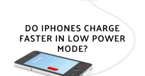 Do iPhone charge faster in Low power mode?